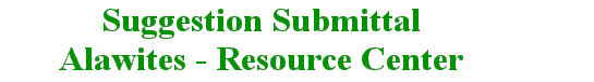 Suggestion Submittal Alawites - Resource Center