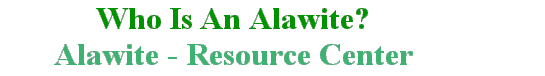 Who Is An Alawite? Alawite - Resource Center